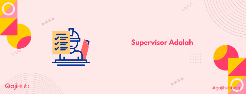 supervisor adalah