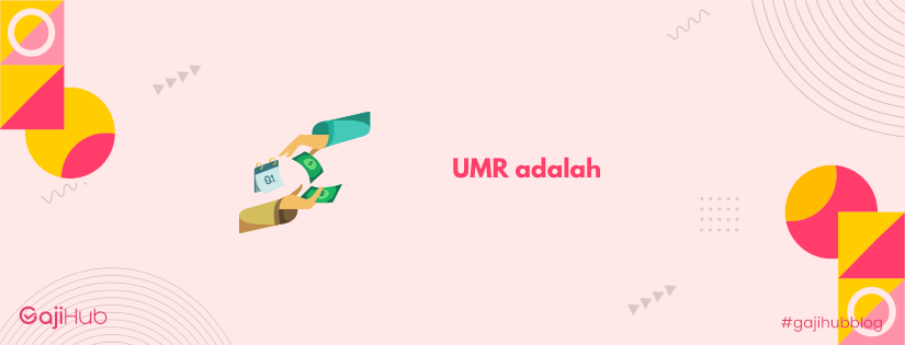 umr adalah