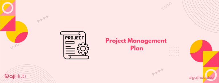 Project Management Plan: Pengertian Lengkap dan Cara Membuatnya