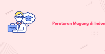 Peraturan Magang di Indonesia