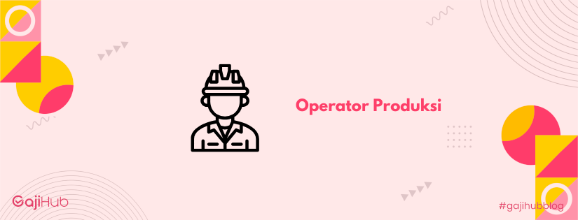 operator produksi banner