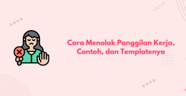 cara menolak panggilan kerja banner