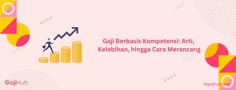 gaji berbasis kompetensi banner