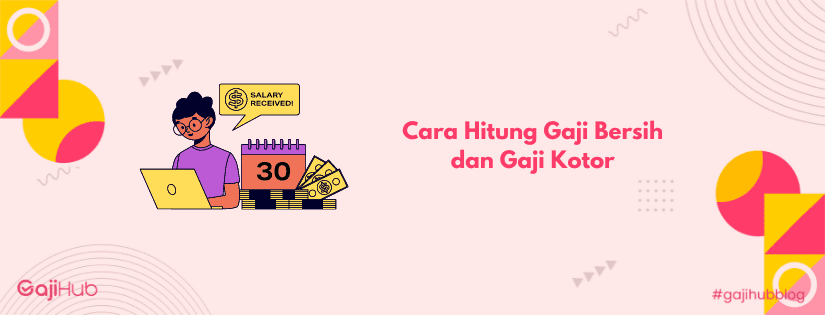 gaji bersih gaji kotor