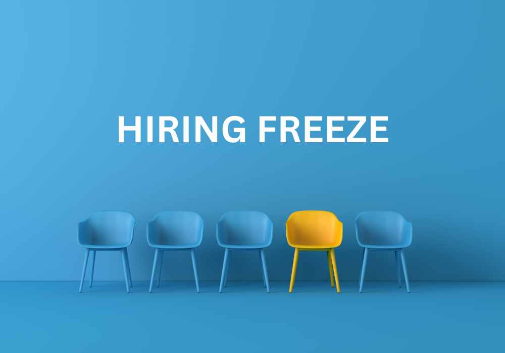 hiring freeze 3