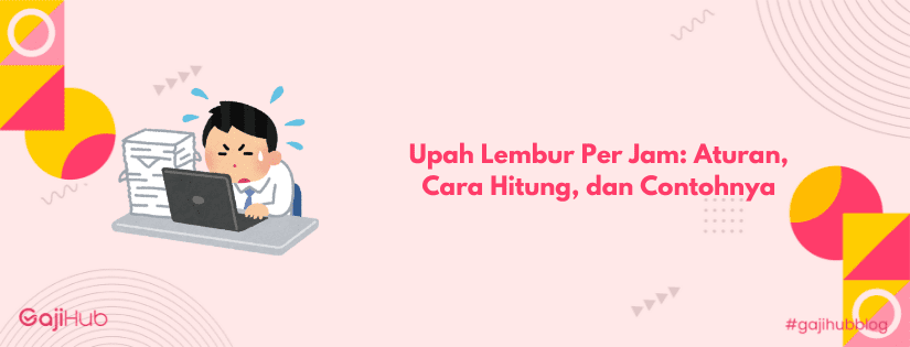 upah lembur per jam