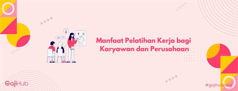 manfaat pelatihan kerja banner