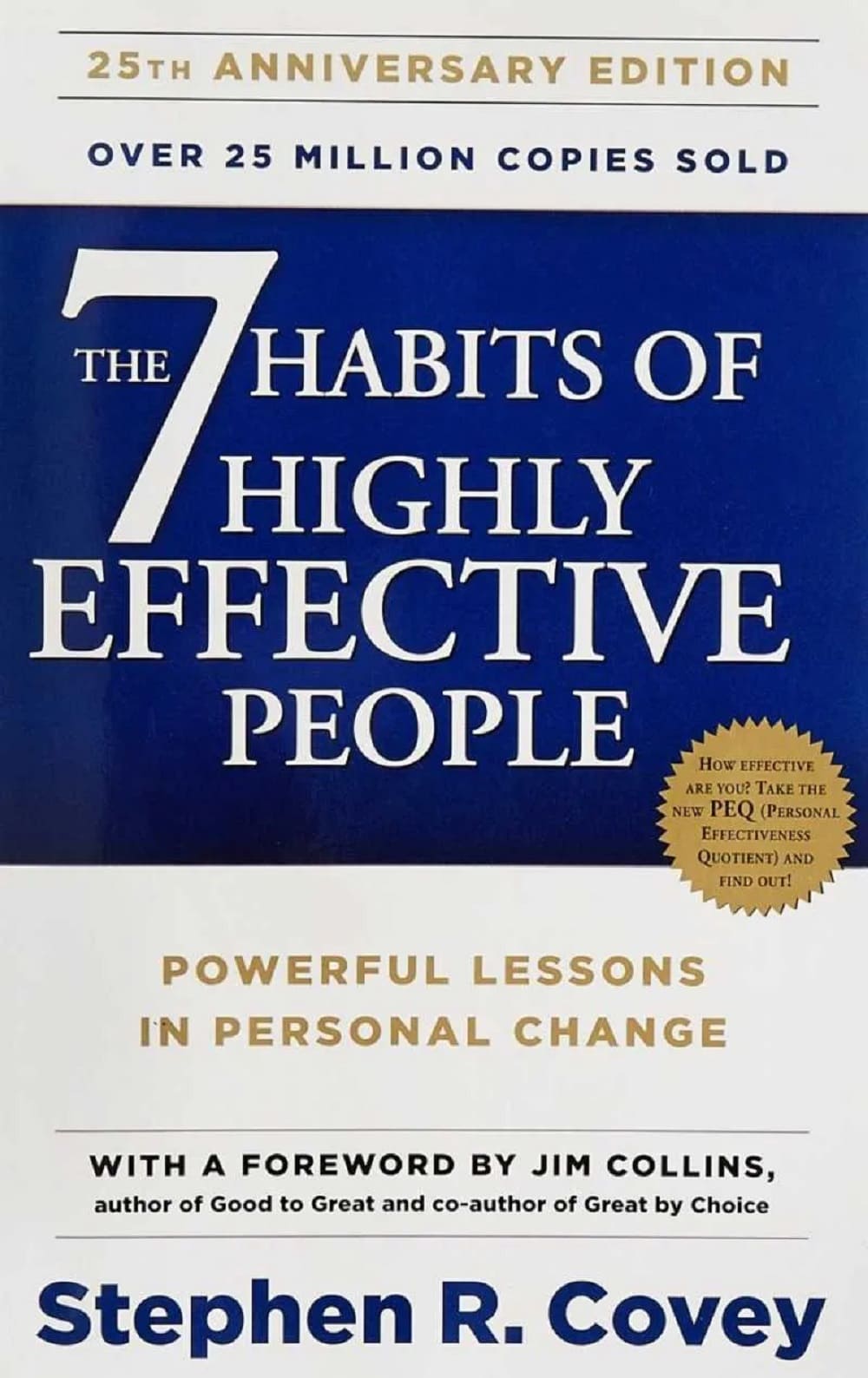 The Seven Habits of Highly Effective People