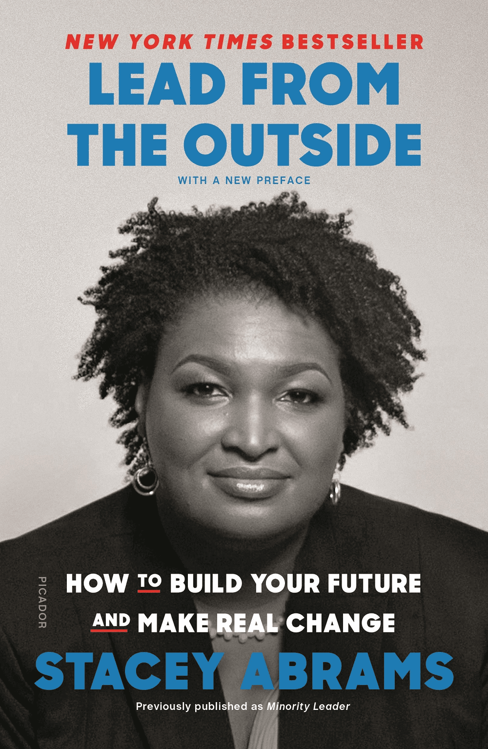 Lead from The Outside: How to Build Your Future and Make Real Change