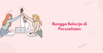 bangga kerja di perusahaan