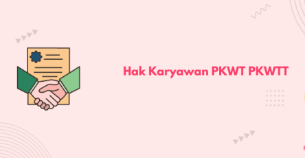 hak kewajiban pkwt pkwtt