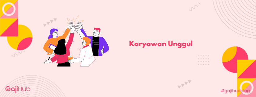 karyawan unggul