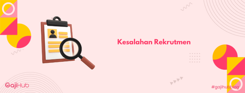 keslaahan rekrutmen