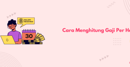 cara menghitung gaji perhari