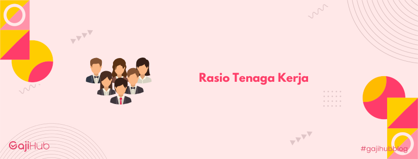 rasio tenaga kerja banner