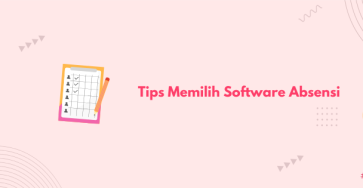 tips memilih software absensi banner