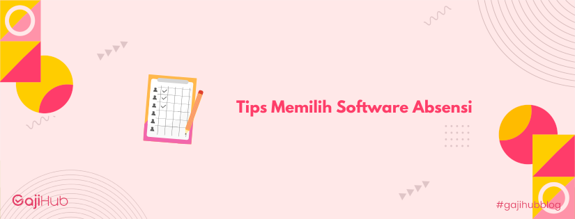 tips memilih software absensi banner