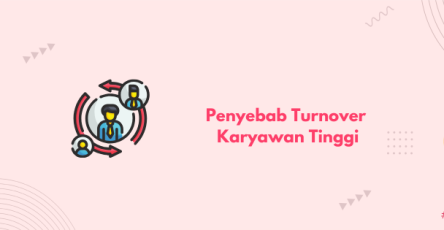 Penyebab Turnover Karyawan Tinggi banner