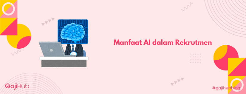 manfaat AI dalam rekrutmen