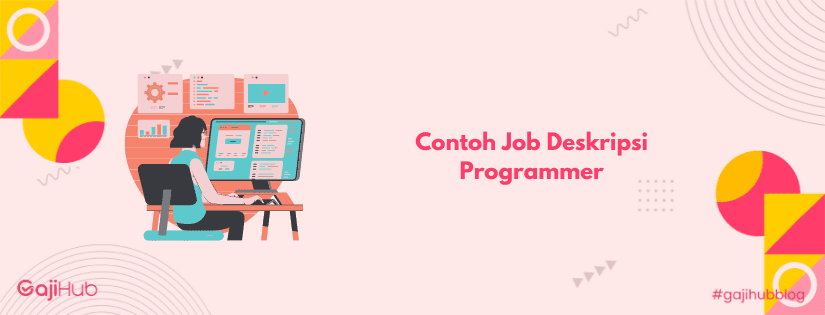 contoh job deskripsi programmer