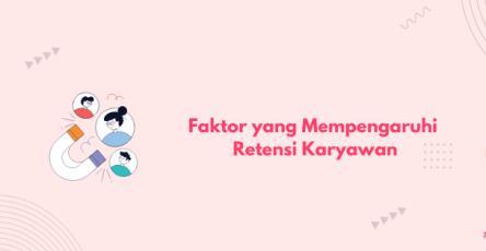 faktor mempengaruhi retensi karyawan banner