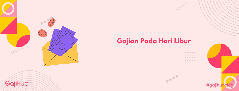 gajian pada hari libur