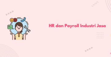 hr dan payroll industri jasa