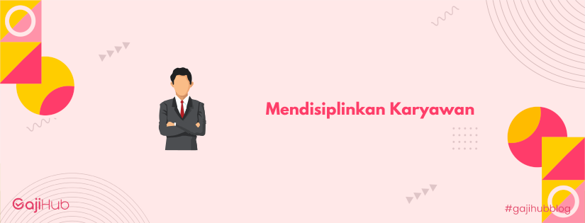 mendisiplinkan karyawan banner