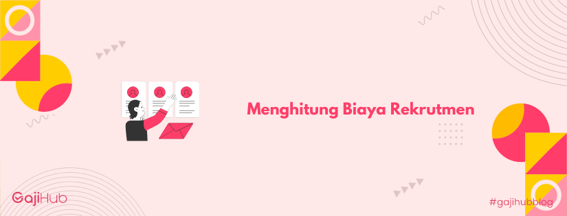 menghitung biaya rekrutmen banner