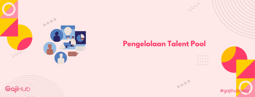 pengelolaan talent pool