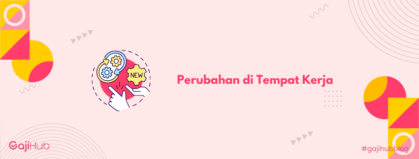 perubahan di tempat kerja banner