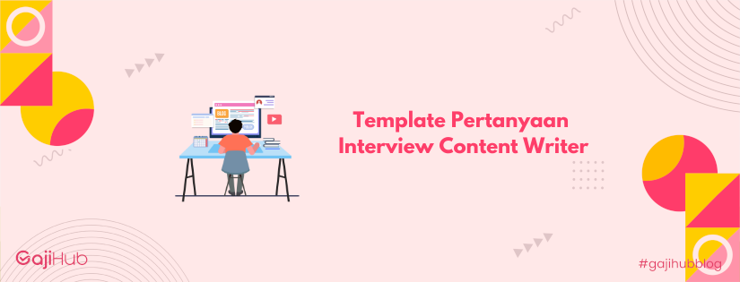 template pertanyaan interview content writer banner