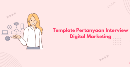 template pertanyaan interview digital marketing