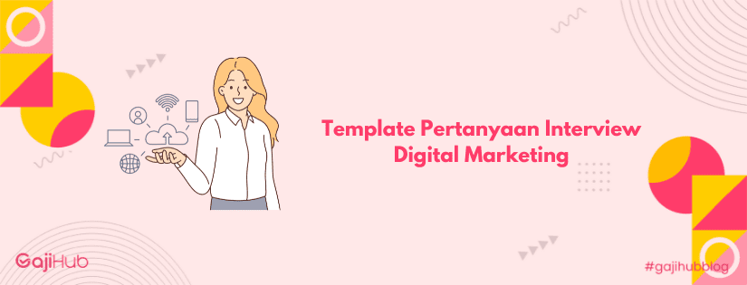 template pertanyaan interview digital marketing