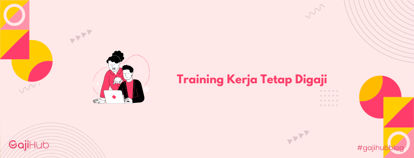 training kerja tetap digaji banner