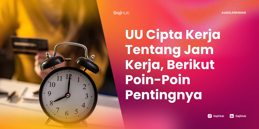 UU Cipta Kerja terkait Jam Kerja