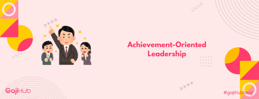 Achievement-oriented leadership