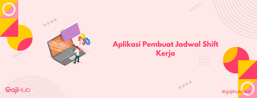 aplikasi pembuat jadwal shift kerja