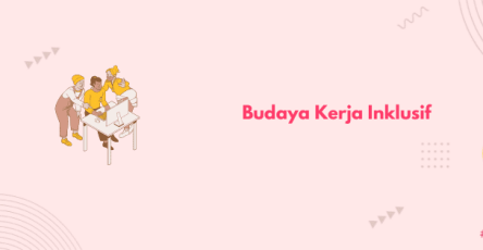 budaya kerja inklusif