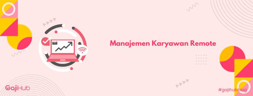 manajemen karyawan remote