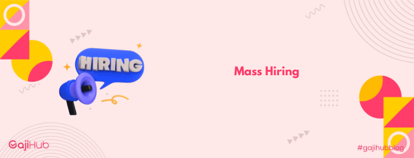 mass hiring