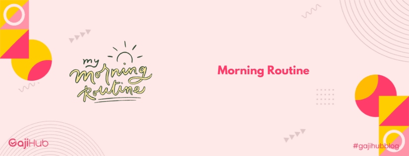 morning routine