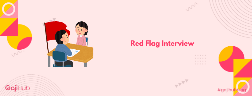 red flag interview