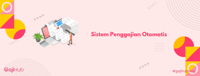 sistem penggajian otomatis