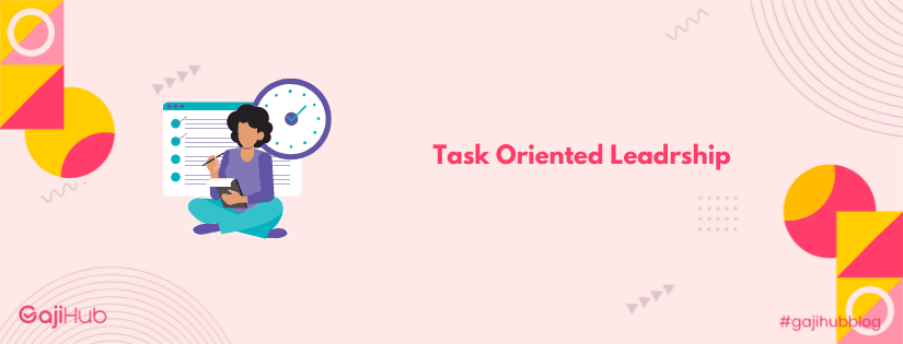 task oriented leadership