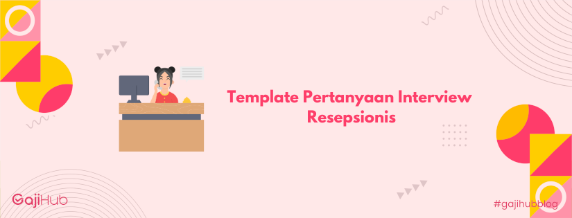 template pertanyaan interview resepsionis banner