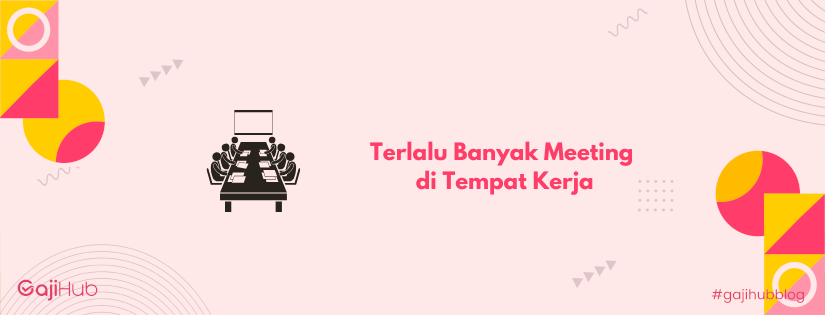 terlalu banyak meeting banner