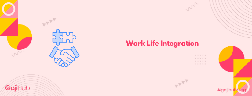 work life integration