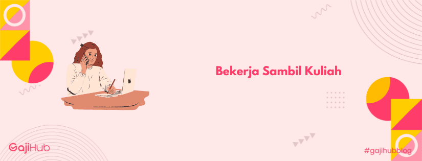 bekerja sambil kuliah