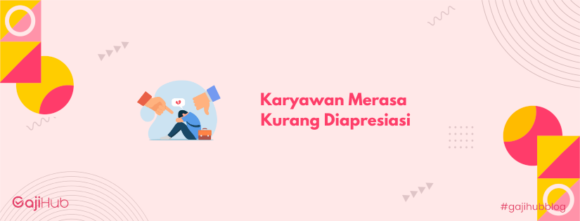 karyawan merasa kurang diapresiasi banner